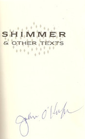 Shimmer & Other Texts by John O'Keefe, 9781559360029