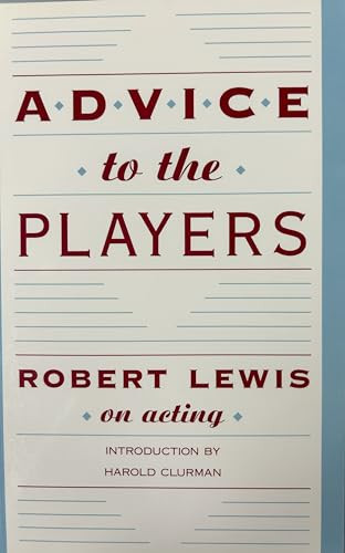 Advice to the Players by Robert Lewis, Harold Clurman, 9781559360036