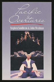 Pacific Overtures - 9781559360265 by Stephen Sondheim, John Weidman, 9781559360265