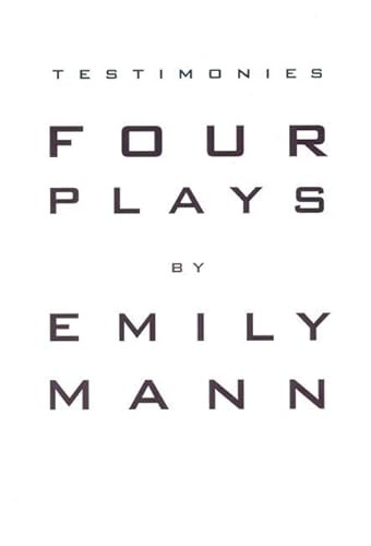 Testimonies (Four Plays) by Emily Mann, 9781559361170