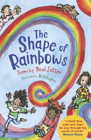 The Shape of Rainbows by Neal Zetter, Will Hughes, 9781915659163