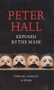 Exposed by the Mask (Form and Language in Drama) by Peter Hall, 9781559361903