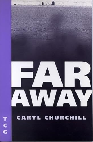 Far Away by Caryl Churchill, 9781559361996