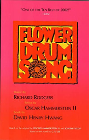 Flower Drum Song by David Henry Hwang, Richard Rogers, Oscar Hammerstein II, Karen Wada, 9781559362221