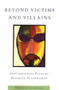 Beyond Victims and Villains (Contemporary Plays by Disabled Playwrights) by Victoria Ann Lewis, 9781559362504