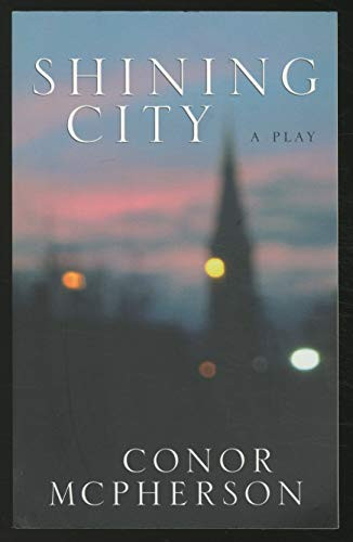 Shining City by Conor McPherson, 9781559362559