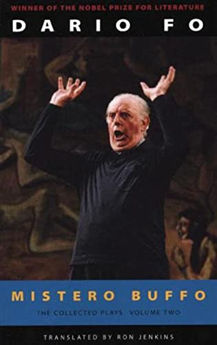 Mistero Buffo (The Collected Plays of Dario Fo, Volume 2) by Dario Fo, Ron Jenkins, 9781559362719