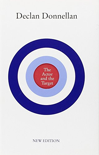 The Actor and the Target (New Edition) by Declan Donnellan, 9781559362856