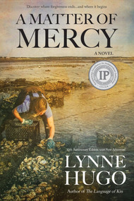 A Matter of Mercy (10th Anniversary Edition) by Lynne Hugo, 9781943075850