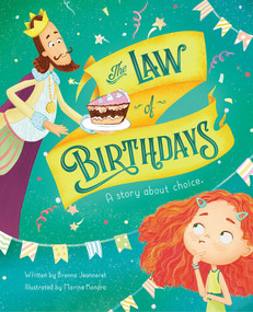 The Law Of Birthdays (A Story About Choice) by Marina Kondrakhina, Brenna Jeanneret, 9781945369438