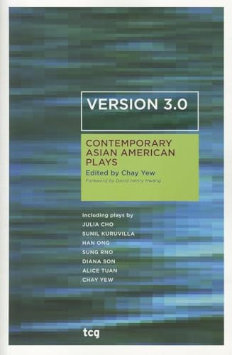 Version 3.0 (Contemporary Asian American Plays) by Chay Yew, 9781559363631