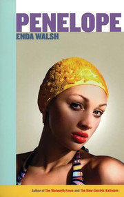 Penelope - 9781559363877 by Enda Walsh, 9781559363877