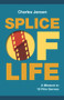Splice of Life: A Memoir in 13 Film Genres by Charles Jensen, 9781951631338