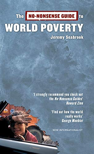 The No-Nonsense Guide to World Poverty by Jeremy Seabrook, 9781904456667
