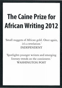 The Caine Prize for African Writing 2012 by Caine Prize, 9781780260747