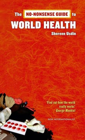 The No-Nonsense Guide to World Health by Shereen Usdin, 9781904456650
