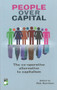 People Over Capital (The Co-operative Alternative to Capitalism) by Rob Harrison, 9781780261614