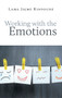 Working With the Emotions by Jigme Rinpoche, Jigme Rinpoche, 9782360170111