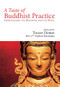 A Taste of Buddhist Practice (Approaching its Meaning and Its Ways) by Thaye Dorje, 9782360170272