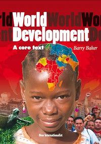 World Development (An Essential Text) by Barry Baker, 9781906523961