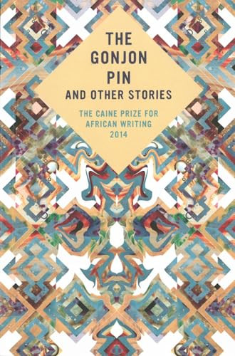 The Caine Prize for African Writing 2014 by Caine Prize, 9781780261744