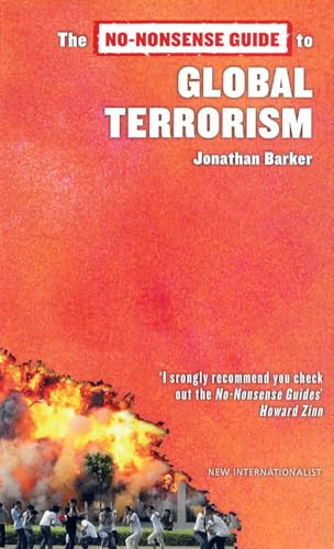 The No-Nonsense Guide to Global Terrorism by Jonathan Barker, 9781904456988