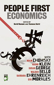 People-First Economics (Making a Clean Start for Jobs, Justice and Climate) by David Ransom, Naomi Klein, Walden Bello, Susan George, 9781906523237