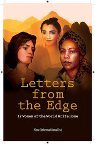 Letters from the Edge (12 Women of the World Write Home) by Chris Brazier, 9781904456971
