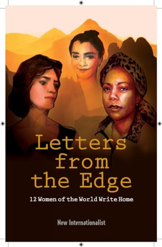 Letters from the Edge (12 Women of the World Write Home) by Chris Brazier, 9781904456971