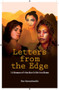 Letters from the Edge (12 Women of the World Write Home) by Chris Brazier, 9781904456971