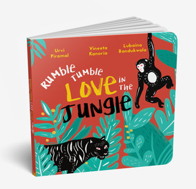 Rumble Tumble Love in the Jungle by Vineeta Kanoria, Urvi Piramal, 9788195899258