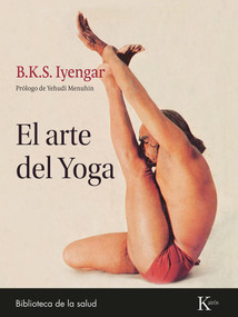 El arte del Yoga (Spanish Edition) by B.K.S Iyengar, 9788411211369