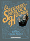El regreso de Sherlock Holmes (Spanish Edition) by Fernando Vicente, Arthur Conan Doyle, Lucía Márquez de la Plata, 9788418395345