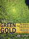 Yasuni Green Gold (The Amazon Fight to Keep Oil Underground) by Mauro Burzio, 9781906523015