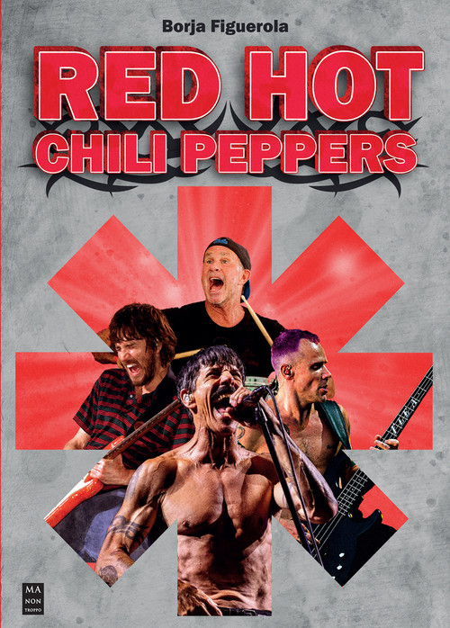 Red Hot Chili Peppers (Spanish Edition) by Carlos Cordoba, Borja Figuerola, 9788418703621