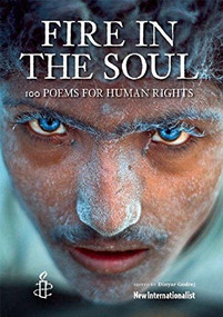 Fire in the Soul (100 poems for human rights) by Dinyar Godrej, 9781906523169