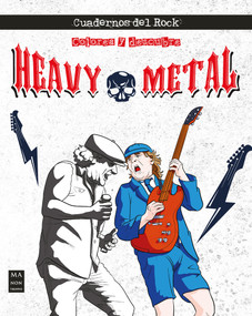 Cuadernos del Rock. Heavy Metal (Colorea y descubre) (Spanish Edition) by Agustí roig Bruguera, 9788418703645