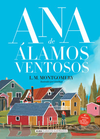 Ana de Álamos ventosos (Spanish Edition) by Gisela Navarro Fuster, Catalina Martínez Muñoz, Lucy Maud Montgomery, 9788418933486