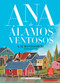 Ana de Álamos ventosos (Spanish Edition) by Gisela Navarro Fuster, Catalina Martínez Muñoz, Lucy Maud Montgomery, 9788418933486