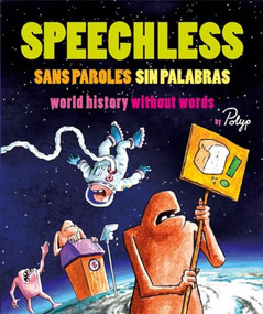 Speechless (World History Without Words) by Paul  Fitzgerald (aka Polyp), 9781906523190