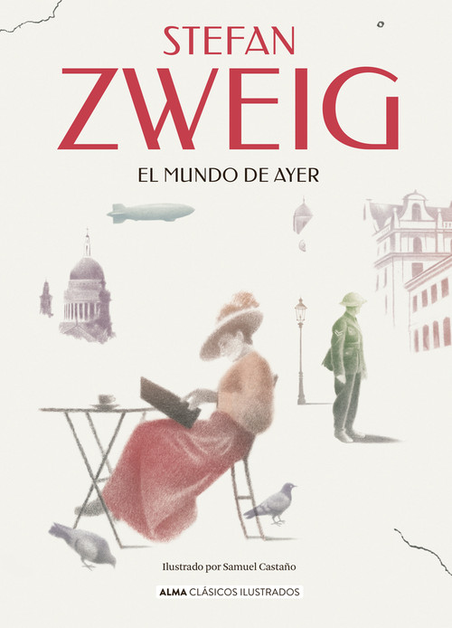 El mundo de ayer (Spanish Edition) by Stefan Zweig, Samuel Castaño, Carlos Fortea, 9788418933578