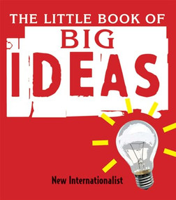 The Little Book of Big Ideas by New Internationalist, 9781906523213