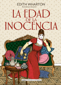 La edad de la inocencia (Spanish Edition) by Martín Schifino, Ana Jarén, Edith Wharton, 9788418933745