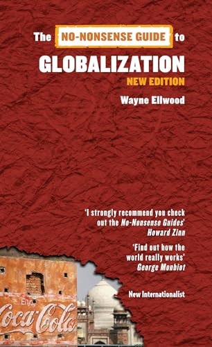 The No-Nonsense Guide to Globalization - 9781906523473 by Wayne Ellwood, 9781906523473