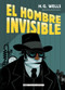 El hombre invisible (Spanish Edition) by Pep Montserrat, Pilar Ramírez Tello, H.G. Wells, 9788419599087