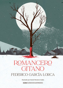 Romancero gitano (Spanish Edition) by Federico García Lorca, Daniel Montero Galán, 9788419599230