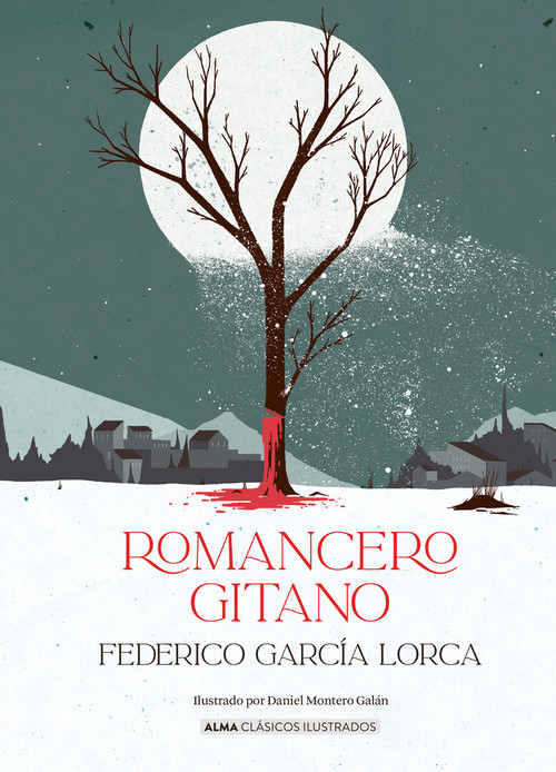 Romancero gitano (Spanish Edition) by Federico García Lorca, Daniel Montero Galán, 9788419599230