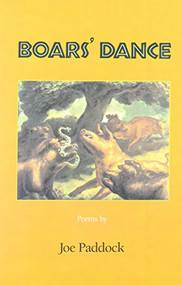 Boars' Dance by Joe Paddock, 9780930100513