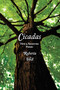 Cicadas (New & Selected Poems) by Roberta Hill Whiteman, 9780985981808