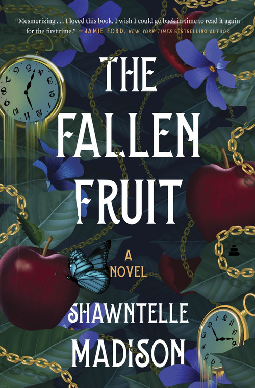 The Fallen Fruit (A Novel) by Shawntelle Madison, 9780063290594